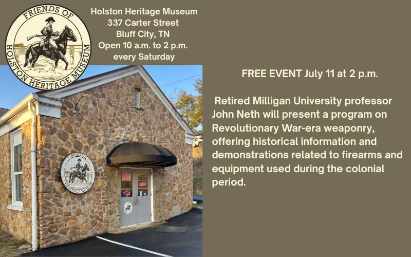 Holston Heritage Museum flyer: exterior stone building, logo with rider on horse, and event details for Revolutionary War weaponry program.