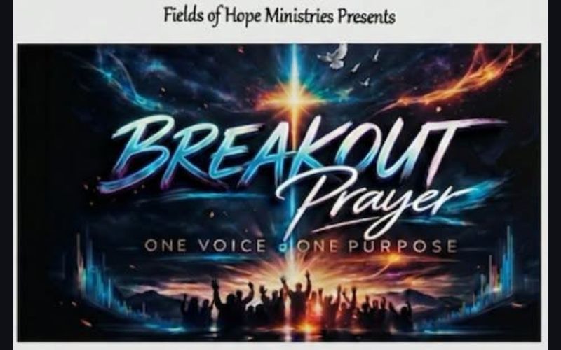 Promotional graphic for Breakout Prayer, presented by Fields of Hope Ministries. The dramatic design features a glowing cross shining from the sky above a crowd of silhouetted people with raised hands in worship and prayer. Colorful blue, purple, orange, and gold light effects create a powerful, uplifting atmosphere. The words "Breakout Prayer" appear prominently across the center, with the tagline "One Voice • One Purpose" displayed below. White doves and beams of light symbolize hope, unity, and spiritual renewal.