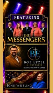 Event poster featuring The Messengers group, Bob Etzel Ministries logo with a man in a brown jacket, and John Westling before an American flag background.