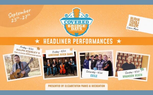 Banner announces the Covered Bridge Days festival, listing headliner performances by Ralph Stanley II, Lonesome River Band, Exile, and Brandon Heath from September 25–27.