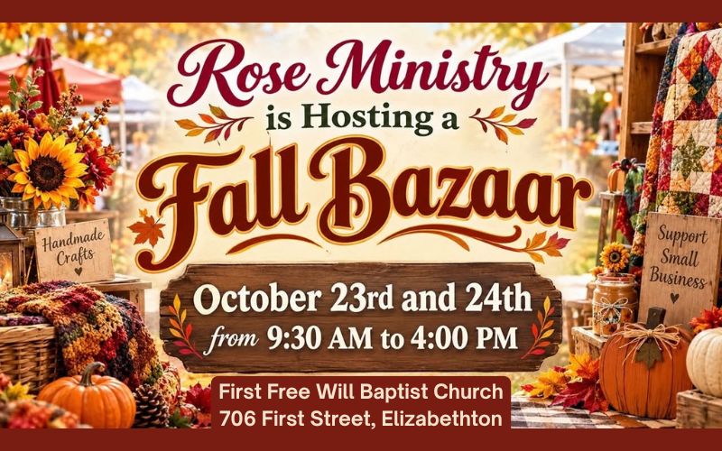 Promotional flyer for Rose Ministry’s Fall Bazaar on October 23 and 24, from 9:30 a.m. to 4:00 p.m. at First Free Will Baptist Church, 706 First Street, Elizabethton. The fall-themed graphic features pumpkins, sunflowers, autumn leaves, handmade crafts, quilts, and other seasonal decorations. Signs in the image read “Handmade Crafts” and “Support Small Business.”
